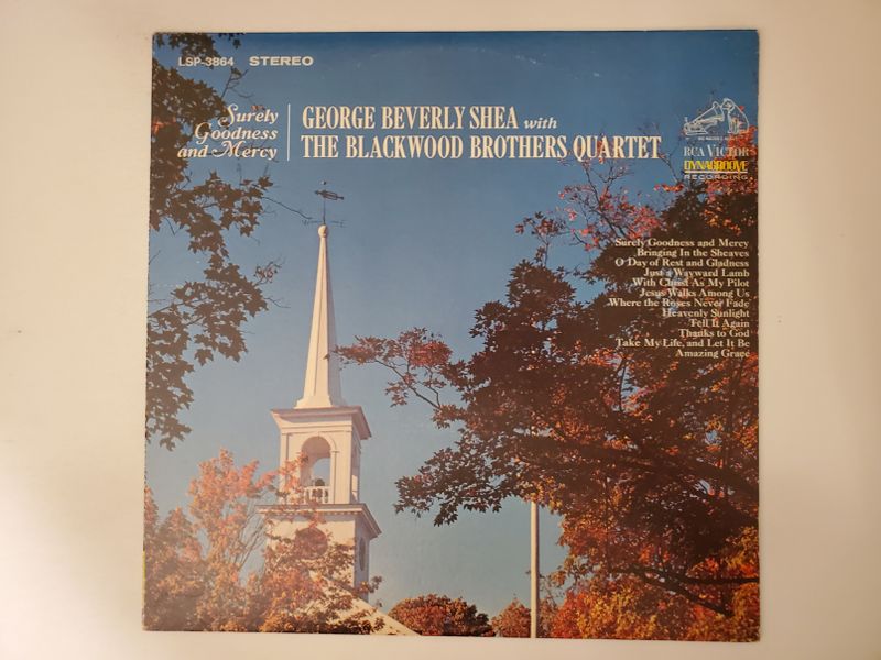 George Beverly Shea with The Blackwood Brothers Quartet Surely Goodness and Mercy vinyl record